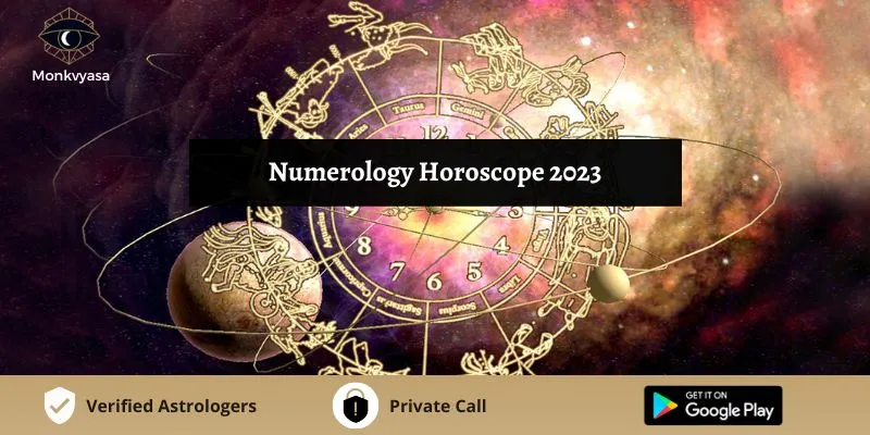 https://www.monkvyasa.com/public/assets/monk-vyasa/img/Numerology Horoscope 2023.webp